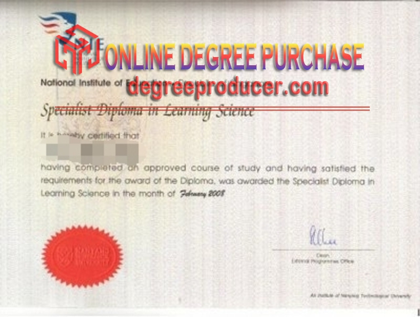 Best Fake National Institute of Education, Nanyang Technological University Diploma: Your Key to Success