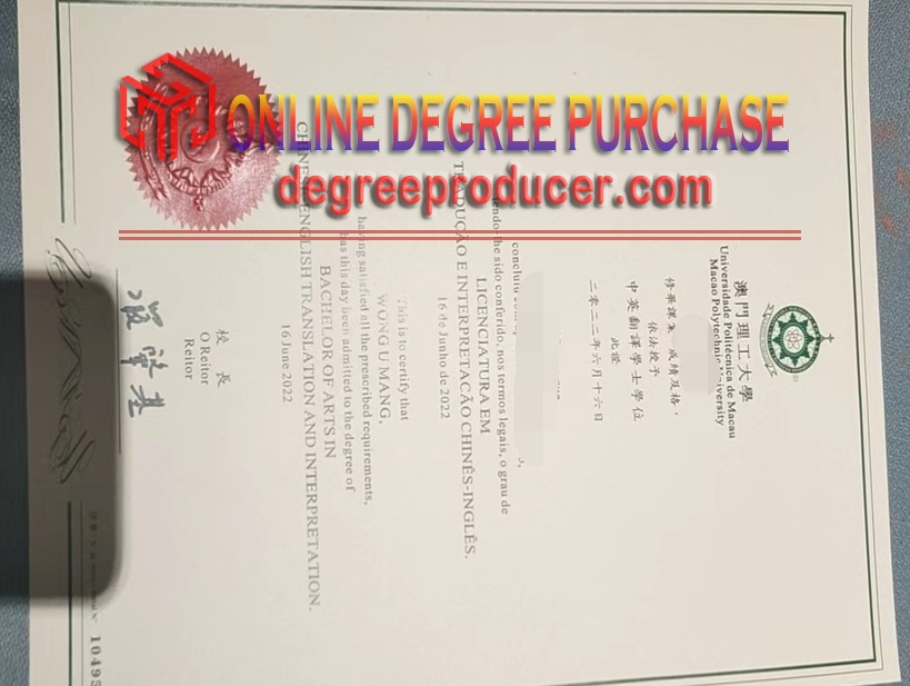 How Fast Can You Get a Fake Macau Polytechnic University Diploma?