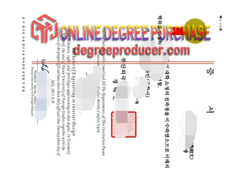 How to Purchase a Fake BUFS (Busan University of Foreign Studies) Diploma: A Step-by-Step Guide