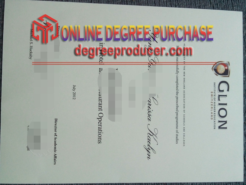 How to Buy a Fake Glion Institute of Higher Education Degree: A Step-by-Step Guide