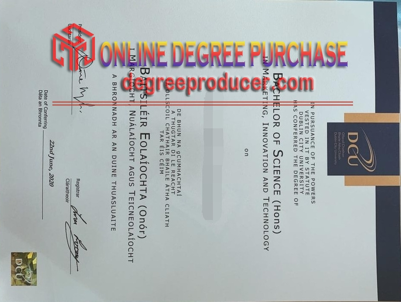 How to Create a Fake Dublin City University (DCU) Degree: A Step-by-Step Guide