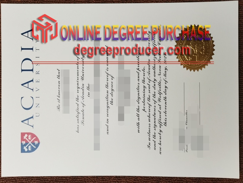 How to Copy the Best Fake Acadia University Diploma Degree: A Comprehensive Guide