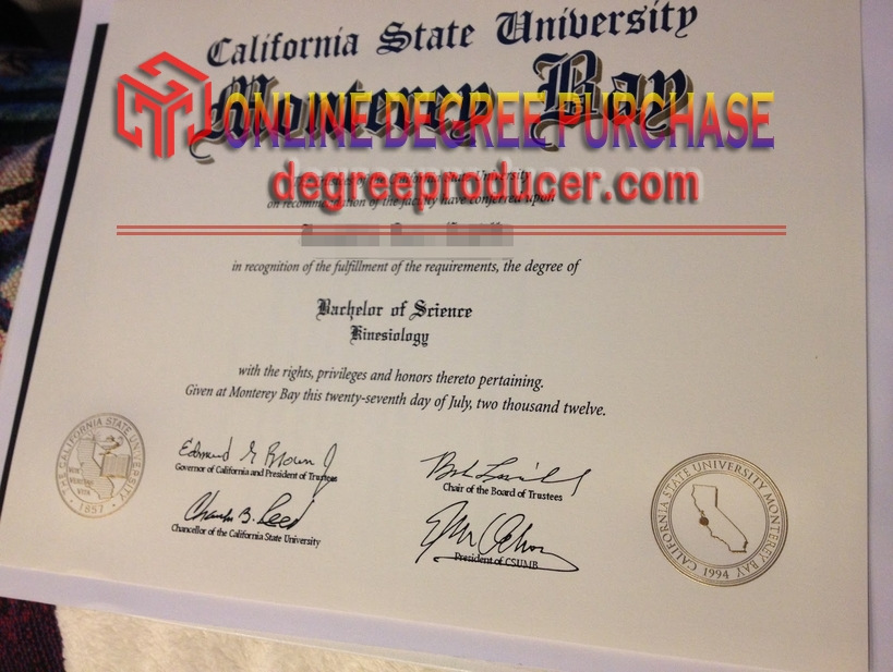 How Fast Can You Get a Fake California State University, Monterey Bay Degree?