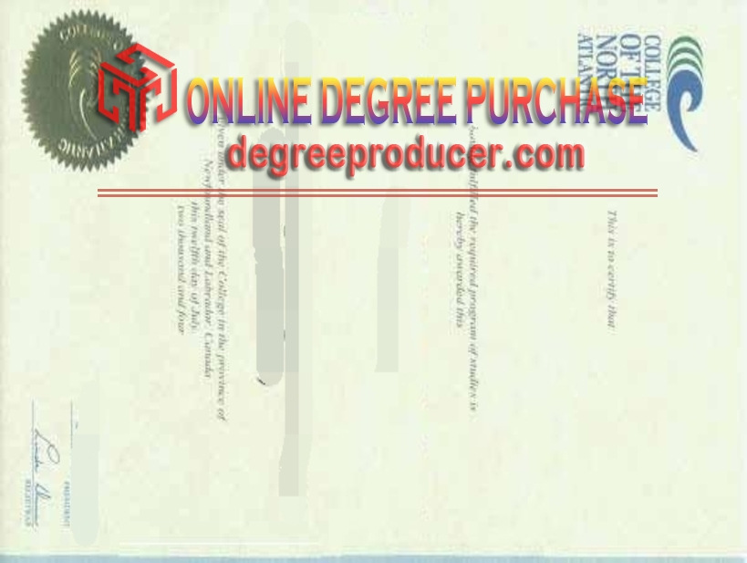 Is It Possible to Buy a Fake College of the North Atlantic Diploma?