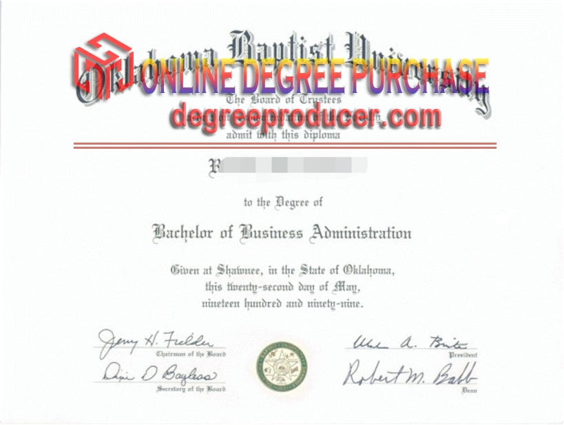 Purchase Fake Oklahoma Baptist University Degree: How to Get Your Diploma in No Time
