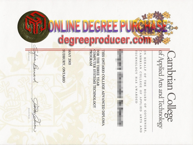 Where to Purchase a Fake Cambrian College of Applied Arts and Technology Diploma?