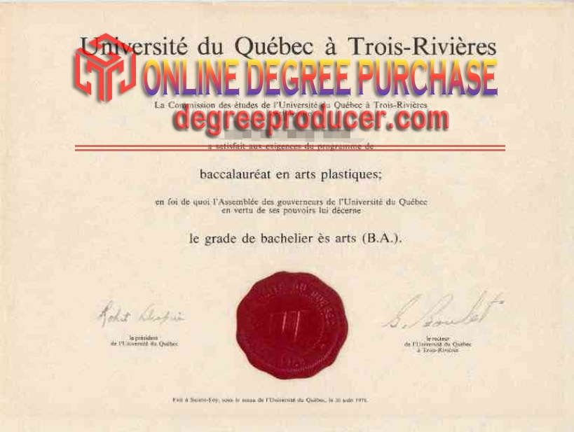 Where to Purchase a Fake Université du Québec à Trois Rivières Degree: A Comprehensive Guide