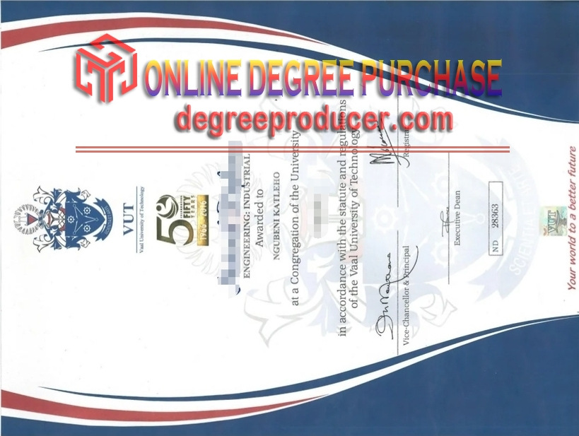 Purchase Fake Vaal University of Technology Diploma: A Step-by-Step Guide